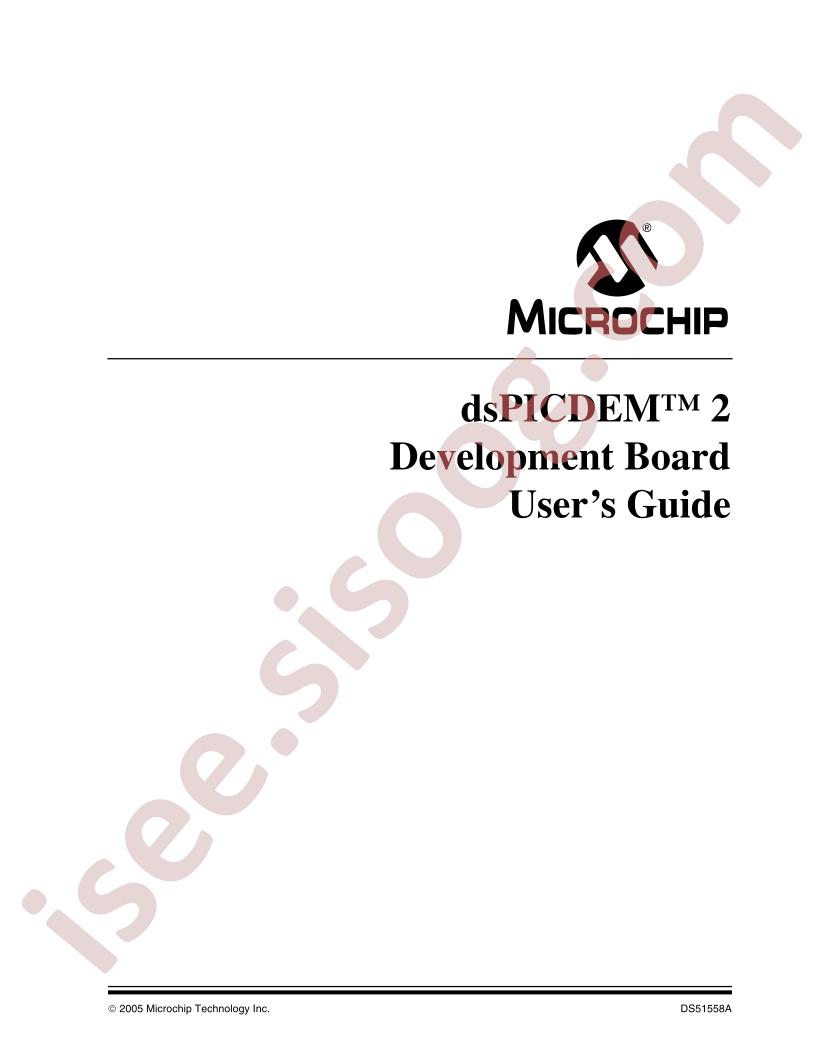 DSPICDEM 2 Development Board Users Guide