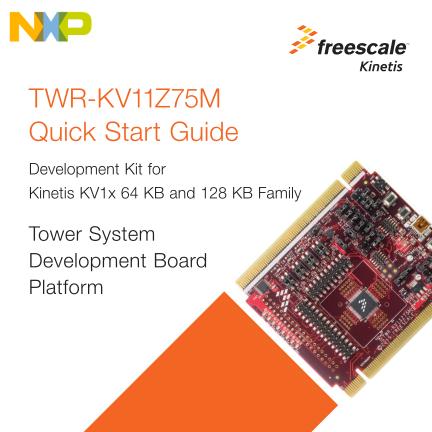 TWR-KV11Z75M Quick Start Guide