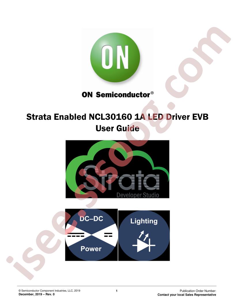 Strata Enabled NCL30160 1A LED Driver EVB Guide
