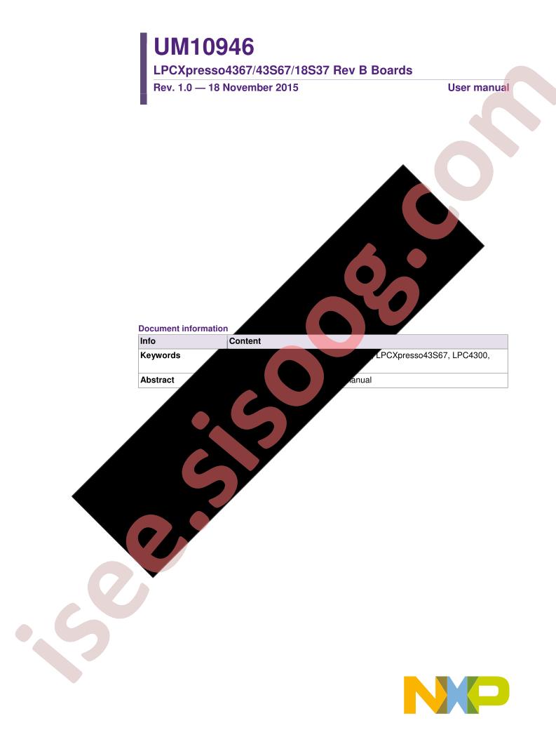 LPCXpresso4367/43S67/18S37 Rev B Board User Guide