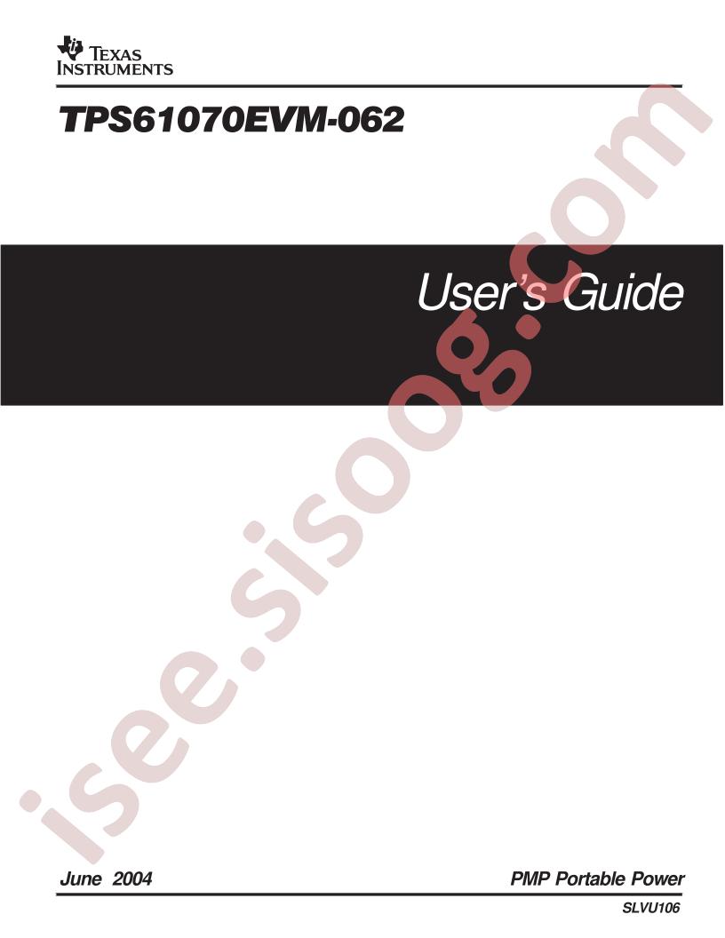 TPS61070EVM-062 User Guide