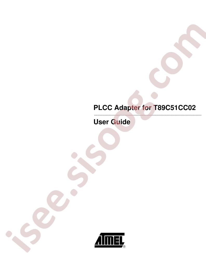 PLCC Adapter for T89C51CC02 User Guide