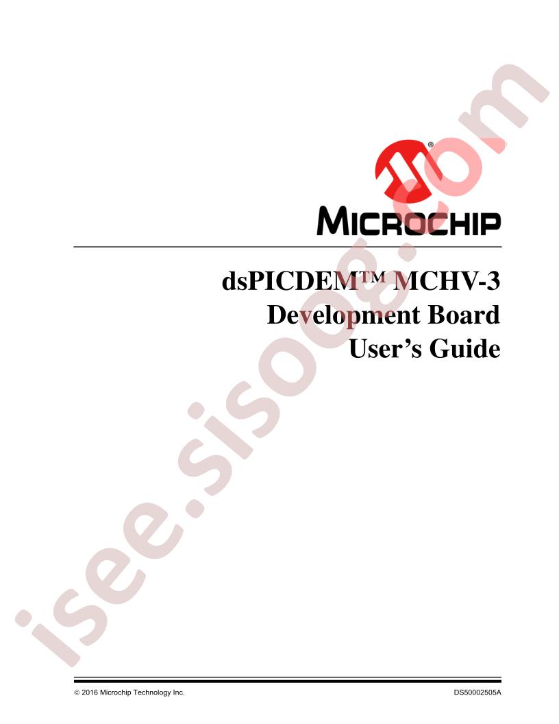 dsPICDEM™ MCHV-3 Dev Brd Guide