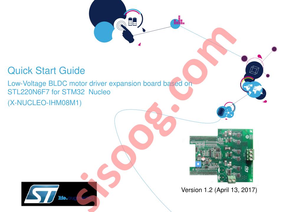 X-NUCLEO-IHM08M1 Quick Start Guide