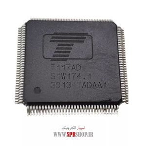 IC T 117AD QFP-128